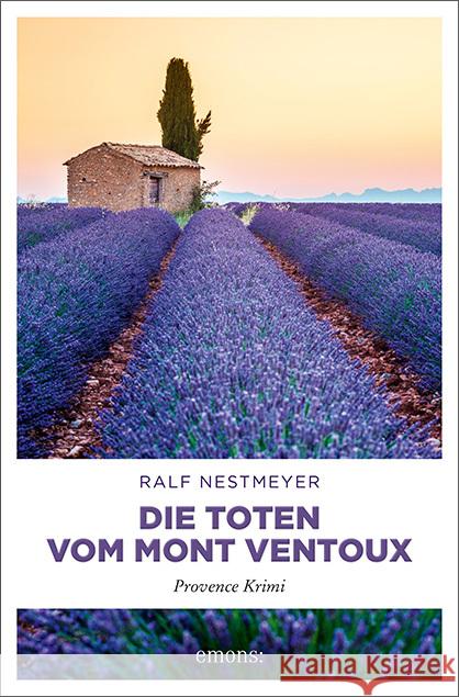 Die Toten vom Mont Ventoux Nestmeyer, Ralf 9783740802998 Emons - książka