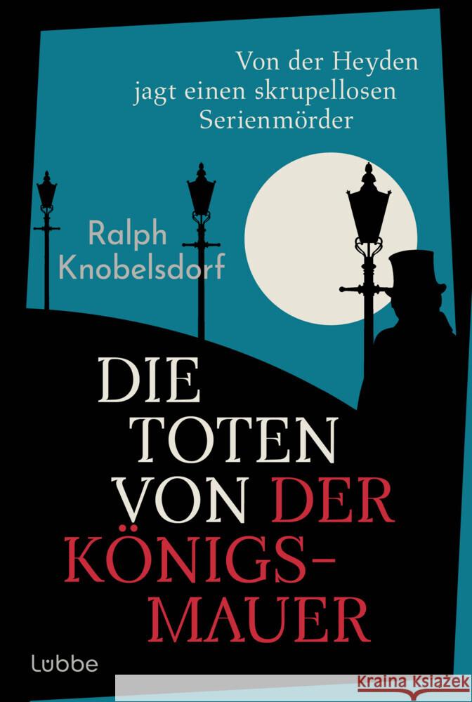 Die Toten von der Königsmauer Knobelsdorf, Ralph 9783404193394 Bastei Lübbe - książka