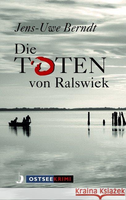 Die Toten von Ralswiek Berndt, Jens-Uwe 9783356022872 Hinstorff - książka