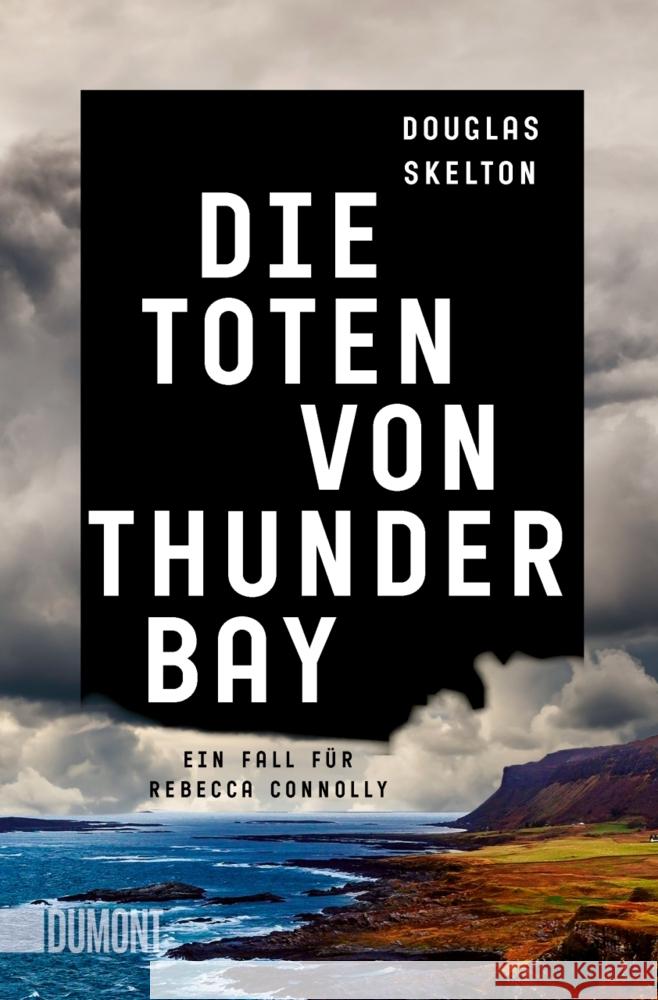 Die Toten von Thunder Bay Skelton, Douglas 9783832165758 DuMont Buchverlag Gruppe - książka