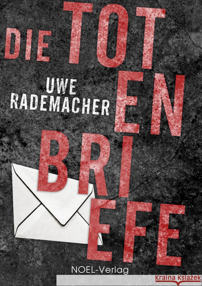 Die Totenbriefe Rademacher, Uwe 9783967530407 Noel - książka