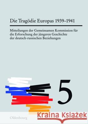 Die Tragödie Europas Möller, Horst 9783486736083 Oldenbourg Wissenschaftsverlag - książka