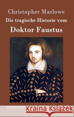 Die tragische Historie vom Doktor Faustus Professor Christopher Marlowe 9783843062572 Hofenberg - książka