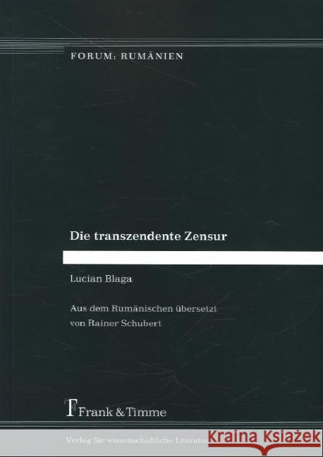 Die transzendente Zensur Blaga, Lucian 9783732901616 Frank & Timme - książka