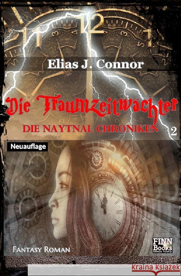 Die Traumzeitwächter Connor, Elias J. 9783756559121 epubli - książka