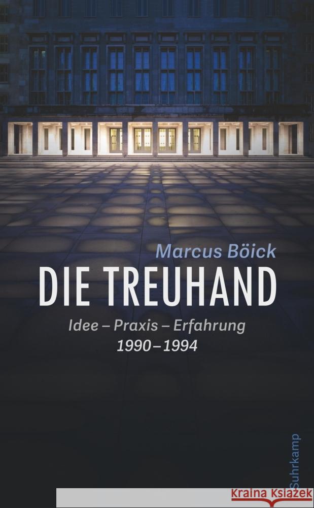Die Treuhand Böick, Marcus 9783518470916 Suhrkamp - książka