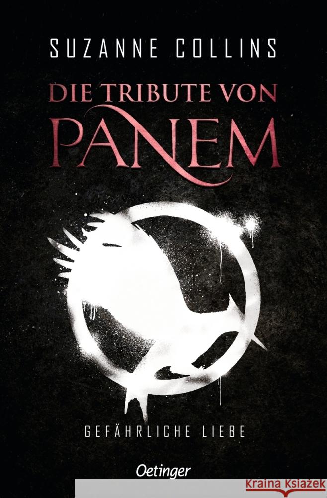 Die Tribute von Panem 2. Gefährliche Liebe Collins, Suzanne 9783751203043 Oetinger - książka