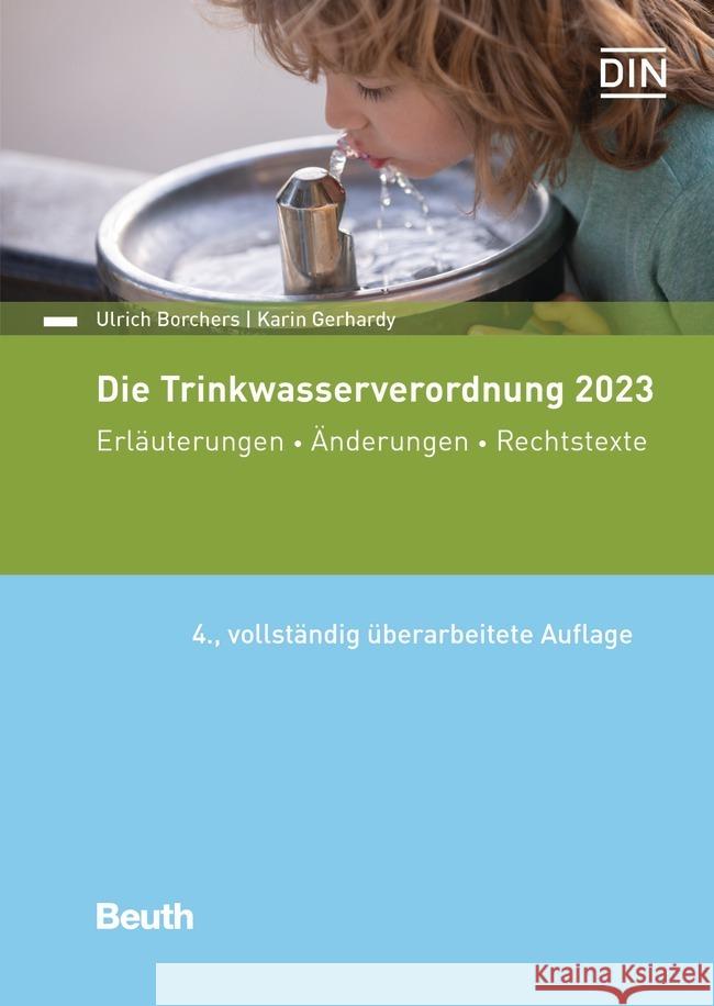 Die Trinkwasserverordnung 2023 Borchers, Ulrich, Gerhardy, Karin 9783410315131 Beuth - książka