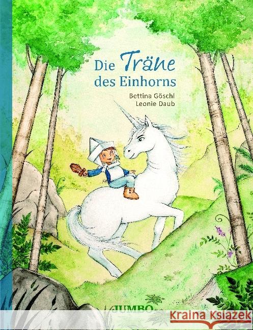 Die Träne des Einhorns Göschl, Bettina 9783833737596 Jumbo Neue Medien - książka