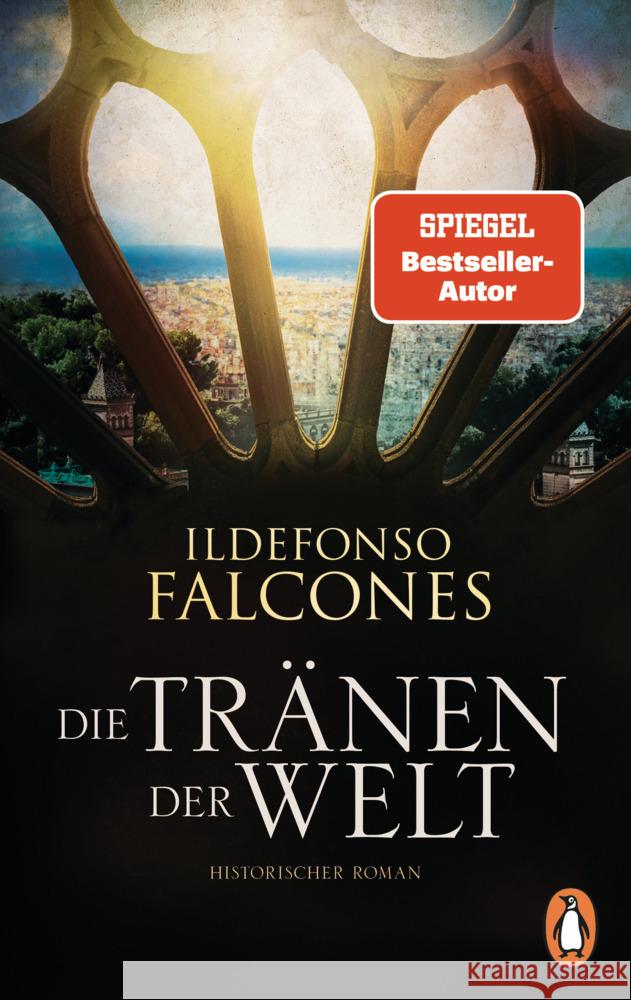 Die Tränen der Welt Falcones, Ildefonso 9783328109600 Penguin Verlag München - książka