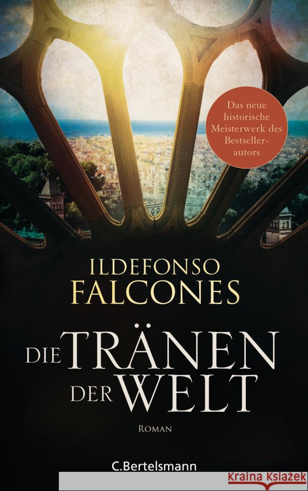 Die Tränen der Welt Falcones, Ildefonso 9783570104262 C. Bertelsmann - książka