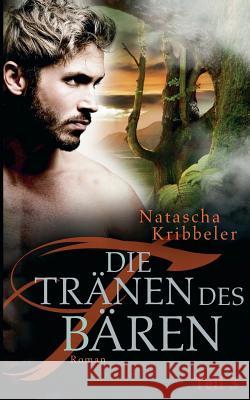 Die Tränen des Bären Natascha Kribbeler 9783748129004 Books on Demand - książka