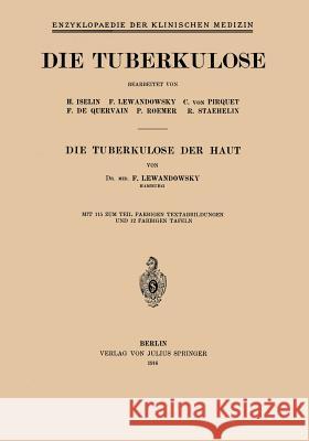 Die Tuberkulose Der Haut F. Lewandowsky L. Langstein C. Vo 9783642888427 Springer - książka