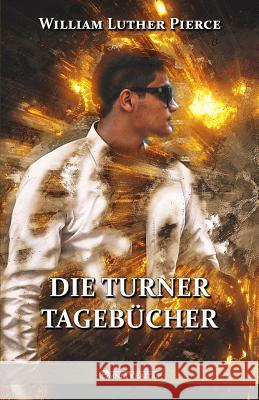 Die Turner Tagebücher William Luther Pierce 9781911417583 Omnia Veritas Ltd - książka