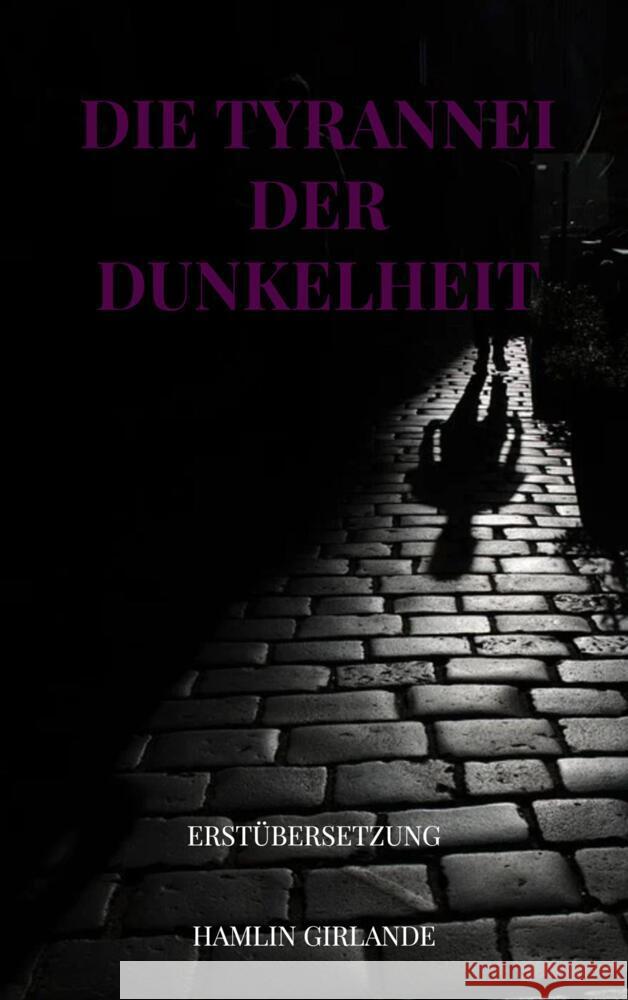 Die Tyrannei der Dunkelheit Girlande, Hamlin 9789403663500 Bookmundo - książka