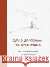 Die Umarmung Grossman, David 9783446238558 Hanser - książka