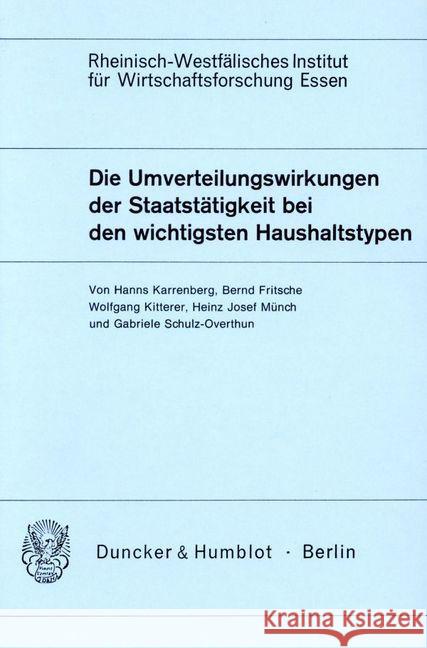 Die Umverteilungswirkungen Der Staatstatigkeit Bei Den Wichtigsten Haushaltstypen Fritsche, Bernd 9783428047932 Duncker & Humblot - książka