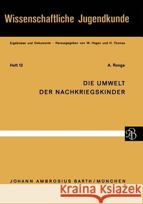 Die Umwelt Der Nachkriegskinder Ronge, A. 9783540796930 Not Avail - książka