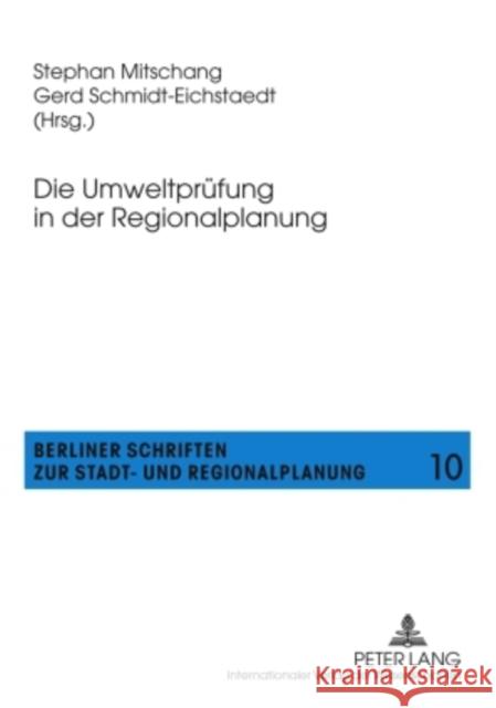 Die Umweltpruefung in Der Regionalplanung: Eine Handlungsanleitung Mitschang, Stephan 9783631596210 Lang, Peter, Gmbh, Internationaler Verlag Der - książka