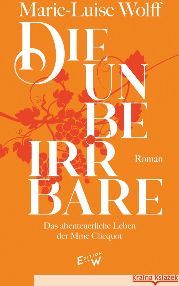 Die Unbeirrbare Wolff, Marie-Luise 9783949671128 Edition W - książka