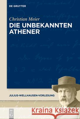 Die Unbekannten Athener Christian Meier 9783110699067 De Gruyter - książka