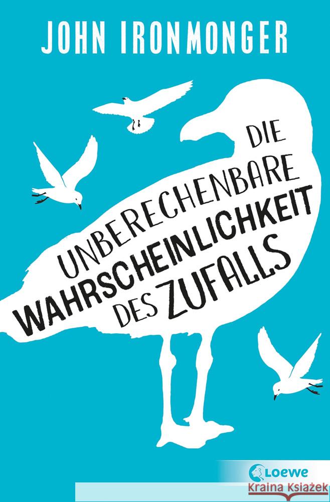 Die unberechenbare Wahrscheinlichkeit des Zufalls Ironmonger, John 9783743213036 Loewe - książka