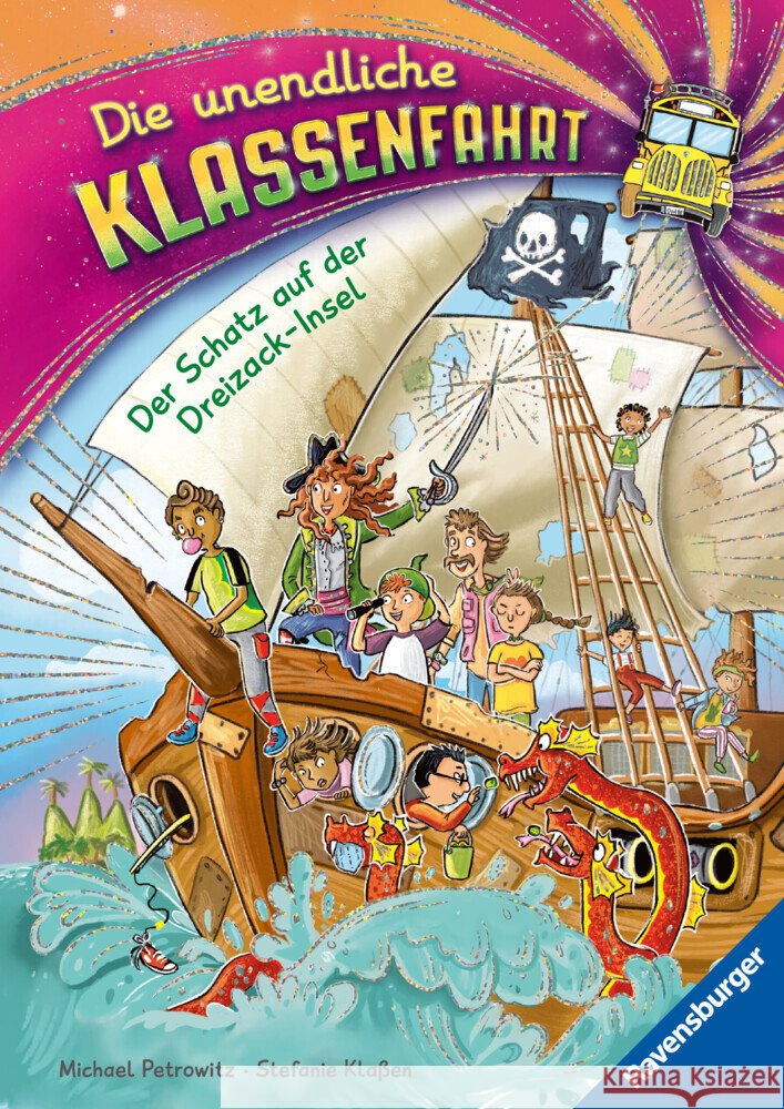 Die unendliche Klassenfahrt - Der Schatz auf der Dreizack-Insel Petrowitz, Michael 9783473463992 Ravensburger Verlag - książka