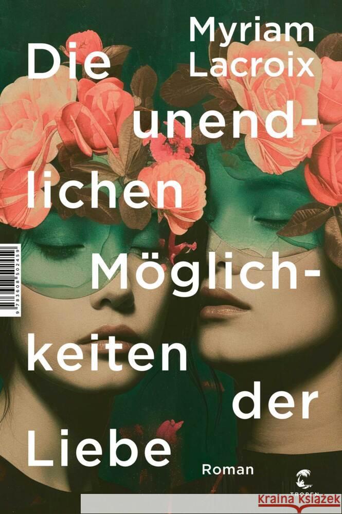 Die unendlichen Möglichkeiten der Liebe Lacroix, Myriam 9783608502459 Klett-Cotta - książka