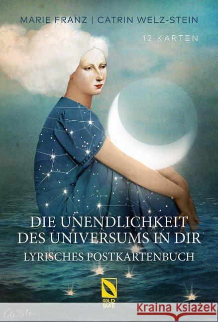 Die Unendlichkeit des Universums in dir, 12 Karten : Lyrisches Postkartenbuch Marie, Franz 9783981837544 Goldblatt - książka