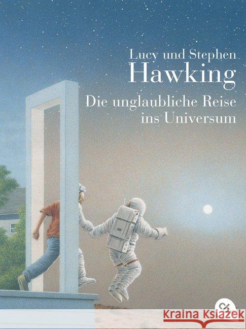 Die unglaubliche Reise ins Universum Hawking, Lucy; Hawking, Stephen 9783570222546 cbj - książka