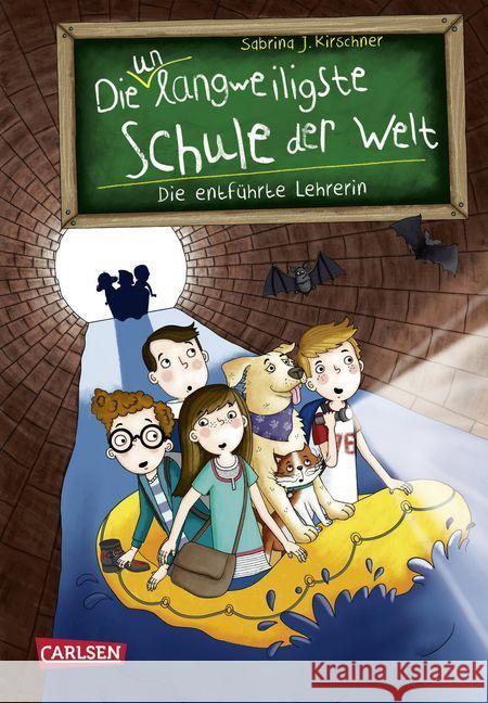 Die unlangweiligste Schule der Welt - Die entführte Lehrerin Kirschner, Sabrina J. 9783551653932 Carlsen - książka