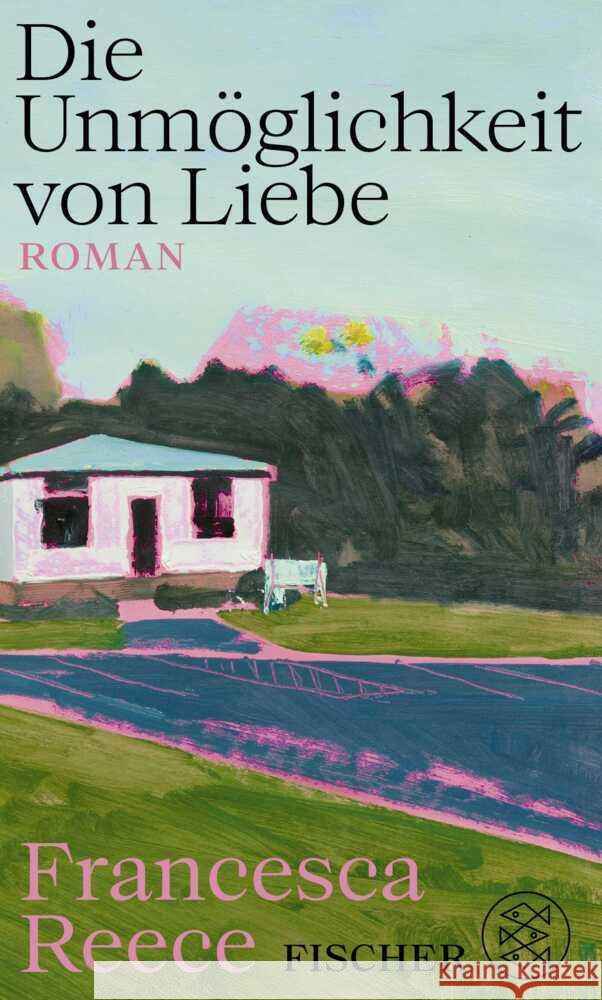 Die Unmöglichkeit von Liebe Reece, Francesca 9783758700002 S. Fischer Verlag GmbH - książka