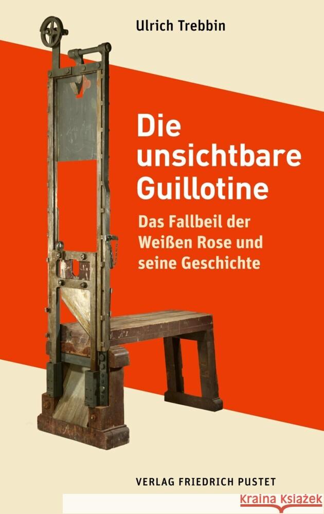 Die unsichtbare Guillotine Trebbin, Ulrich 9783791733876 Pustet, Regensburg - książka
