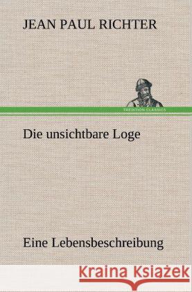 Die unsichtbare Loge Jean Paul 9783847258704 TREDITION CLASSICS - książka