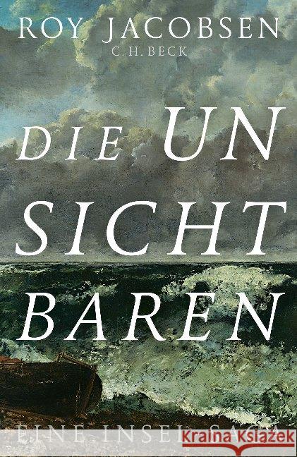 Die Unsichtbaren : Eine Insel-Saga Jacobsen, Roy 9783406731839 Beck - książka