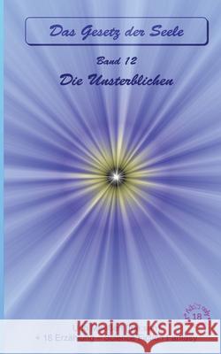 Die Unsterblichen Meeßen, Udo 9783384653758 tredition - książka