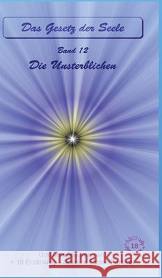 Die Unsterblichen Meeßen, Udo 9783384653765 tredition - książka