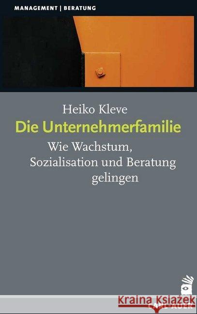 Die Unternehmerfamilie Kleve, Heiko 9783849703585 Carl-Auer - książka