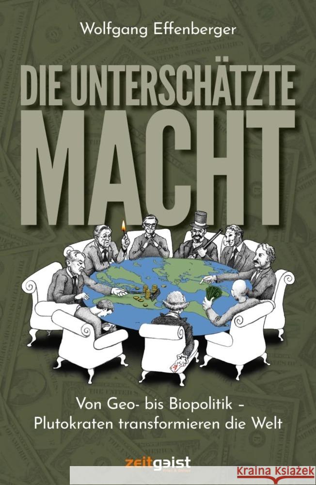Die unterschätzte Macht Effenberger, Wolfgang 9783943007411 zeitgeist Print & Online - książka