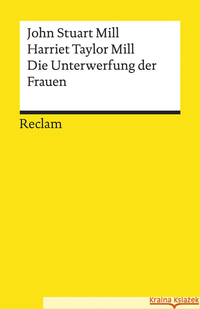 Die Unterwerfung der Frauen Mill, John Stuart; Taylor Mill, Harriet 9783150140444 Reclam, Ditzingen - książka