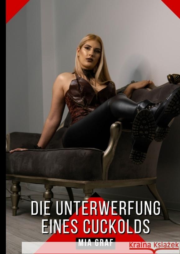 Die Unterwerfung eines Cuckolds Graf, Mia 9783384345707 Mia Graf - książka