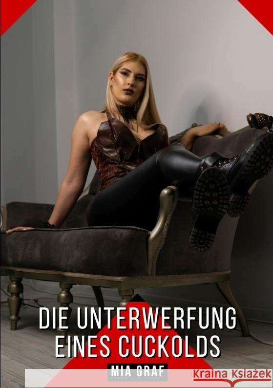 Die Unterwerfung eines Cuckolds Graf, Mia 9783384345721 Mia Graf - książka