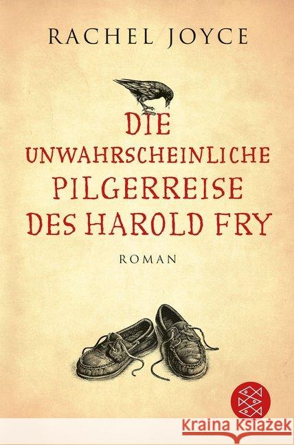 Die unwahrscheinliche Pilgerreise des Harold Fry : Roman Joyce, Rachel 9783596195367 FISCHER Taschenbuch - książka