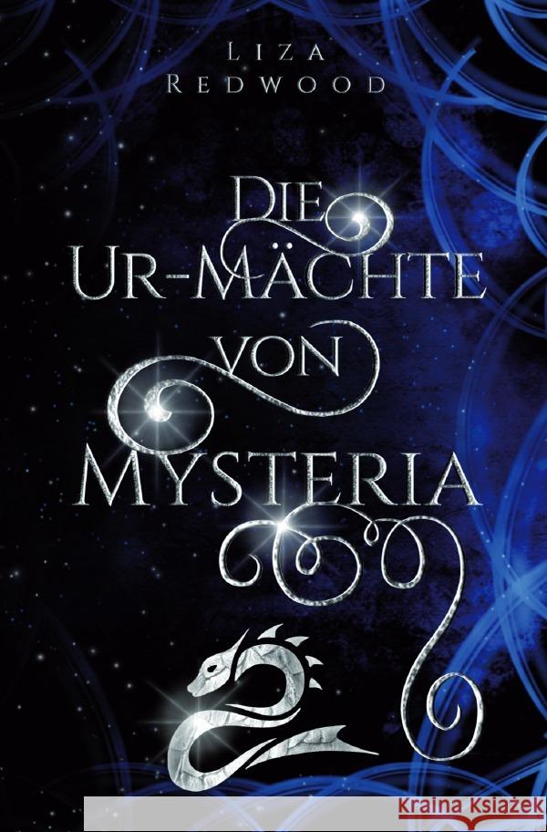 Die Ur-Mächte von Mysteria Redwood, Liza 9783757561604 epubli - książka