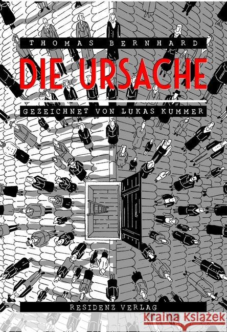 Die Ursache, Graphic Novel : Eine Andeutung Bernhard, Thomas 9783701716937 Residenz - książka