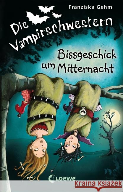 Die Vampirschwestern, Bissgeschick um Mitternacht Gehm, Franziska 9783785572474 Loewe Verlag - książka