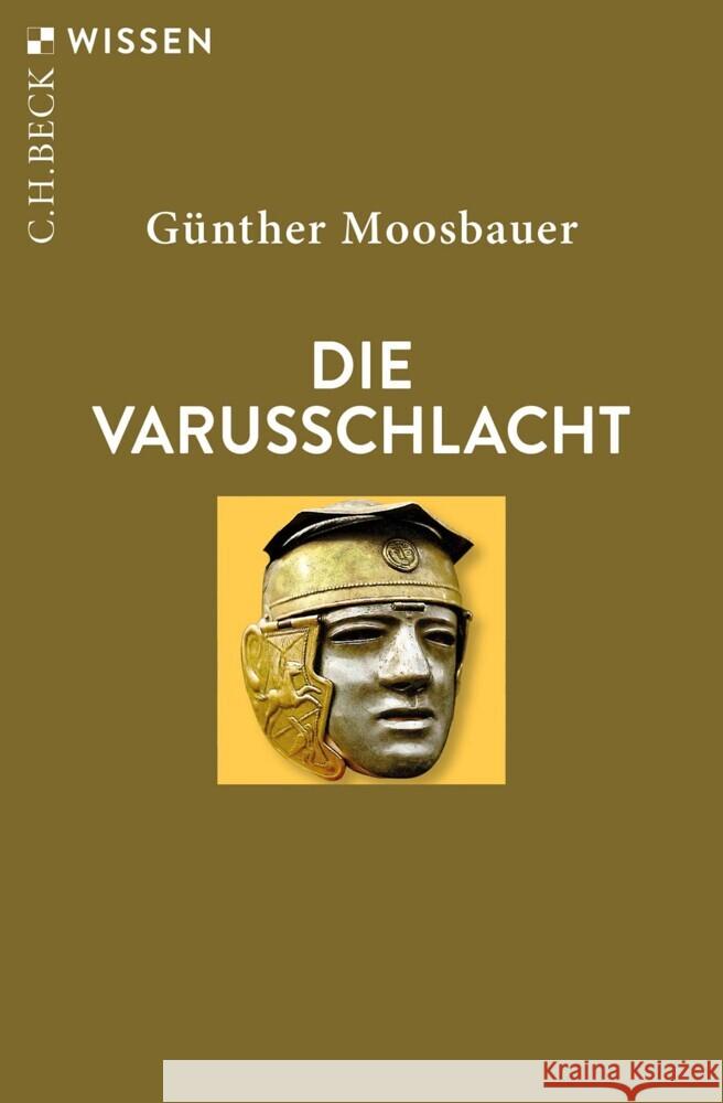 Die Varusschlacht Moosbauer, Günther 9783406800603 Beck - książka