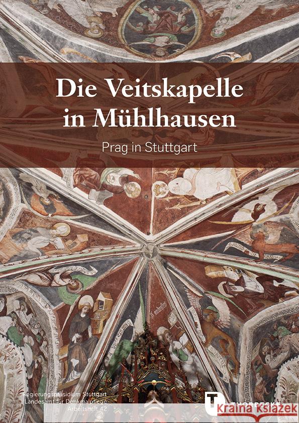 Die Veitskapelle in Muhlhausen: Bohmen in Stuttgart Jakobs, Dorthe 9783799515184 Thorbecke - książka