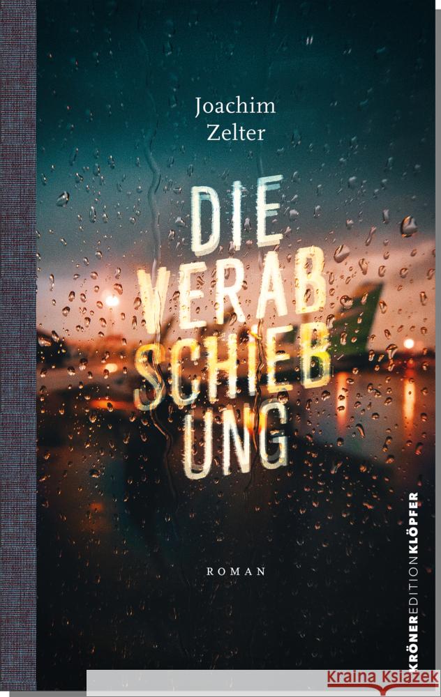 Die Verabschiebung Zelter, Joachim 9783520752017 Kröner - książka