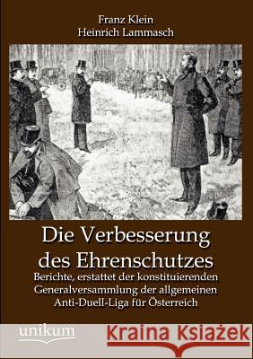 Die Verbesserung des Ehrenschutzes Klein, Franz 9783845742595 UNIKUM - książka